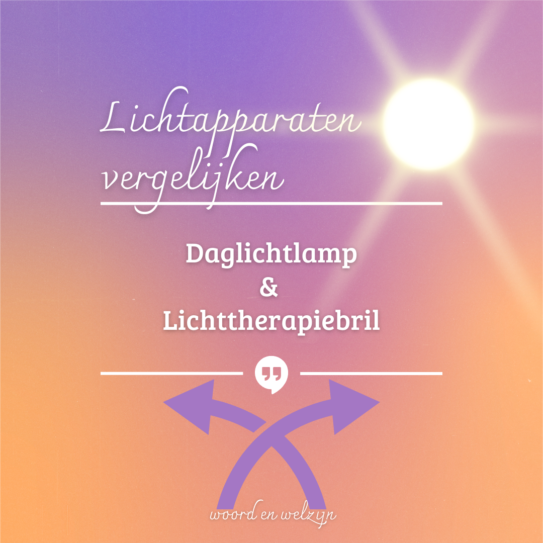Lichttherapie: lichtapparaten vergelijken, wat is beter: een daglichtlamp of een lichtbril?