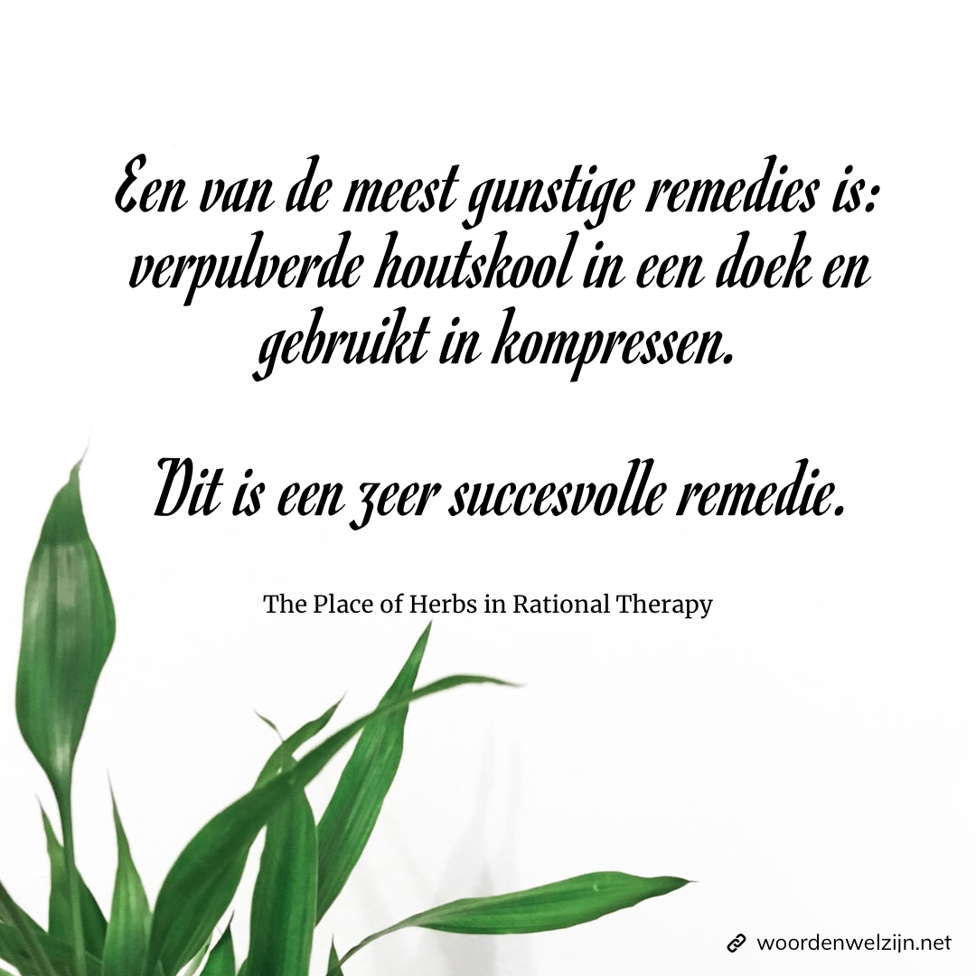 Houtskool kompres The place of herbs in rational therapy Ellen White, natuurlijke remedie